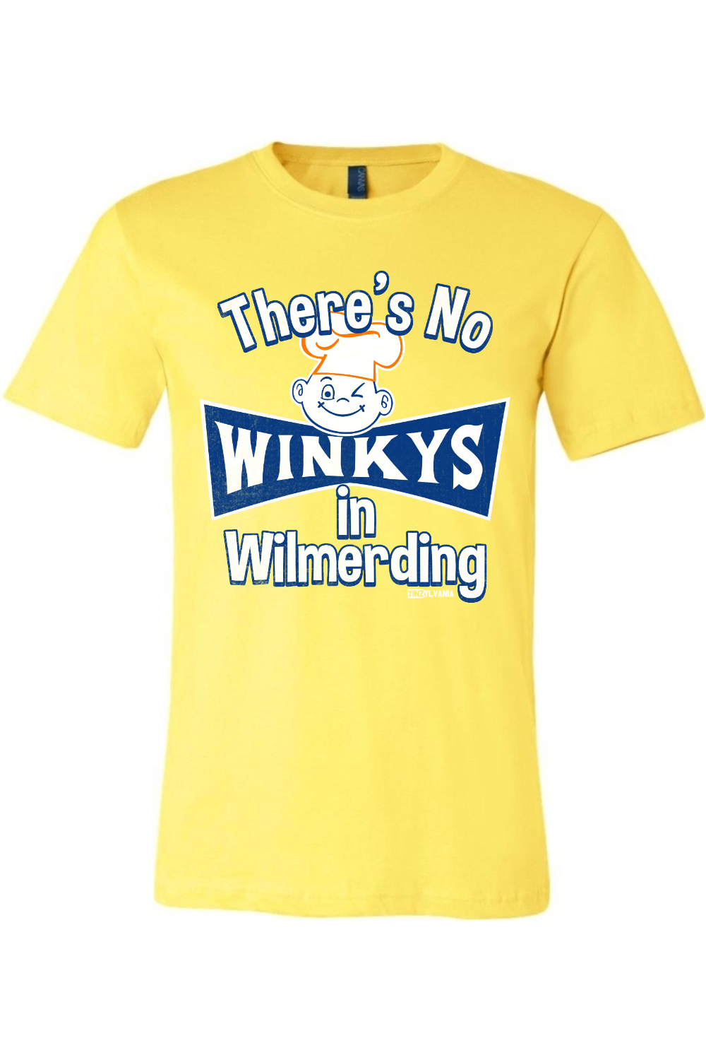 There's No Winkys in Wilmerding - Bella + Canvas Jersey Tee - Yinzylvania