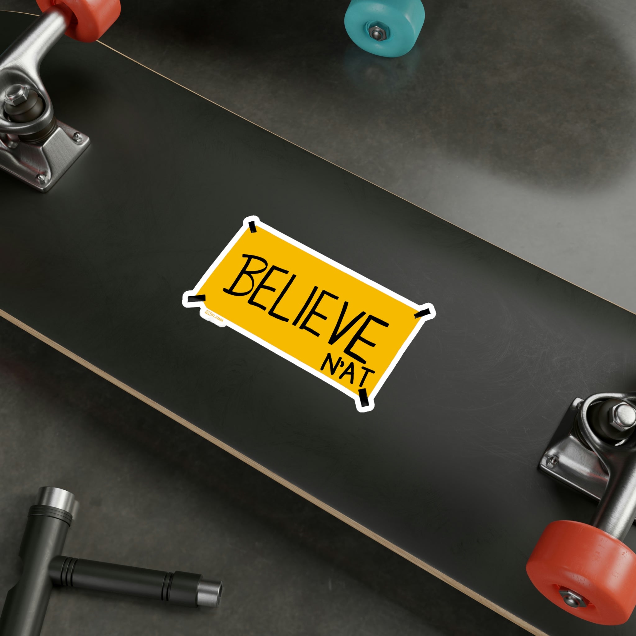 Believe N'at Sign - Kiss-Cut Vinyl Decals - Yinzylvania