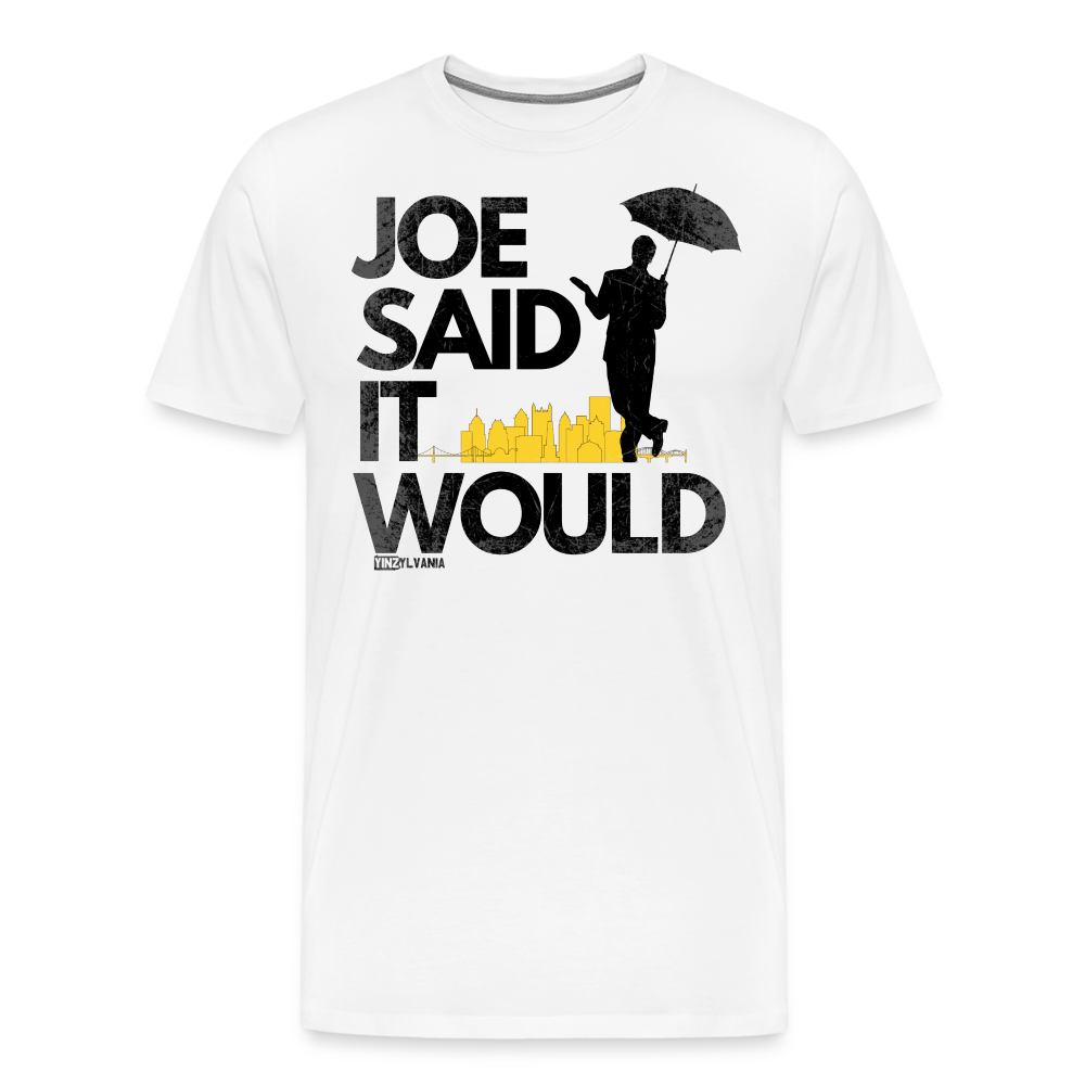 JOE SAID IT WOULD - Big & Tall Tee - white