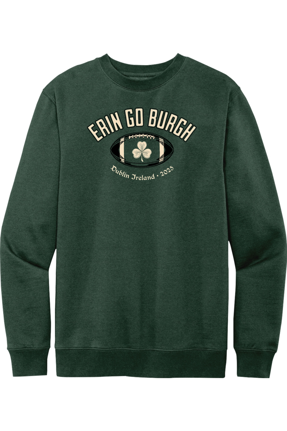 Erin Go Burgh - Dublin 2025 - Crewneck Sweatshirt