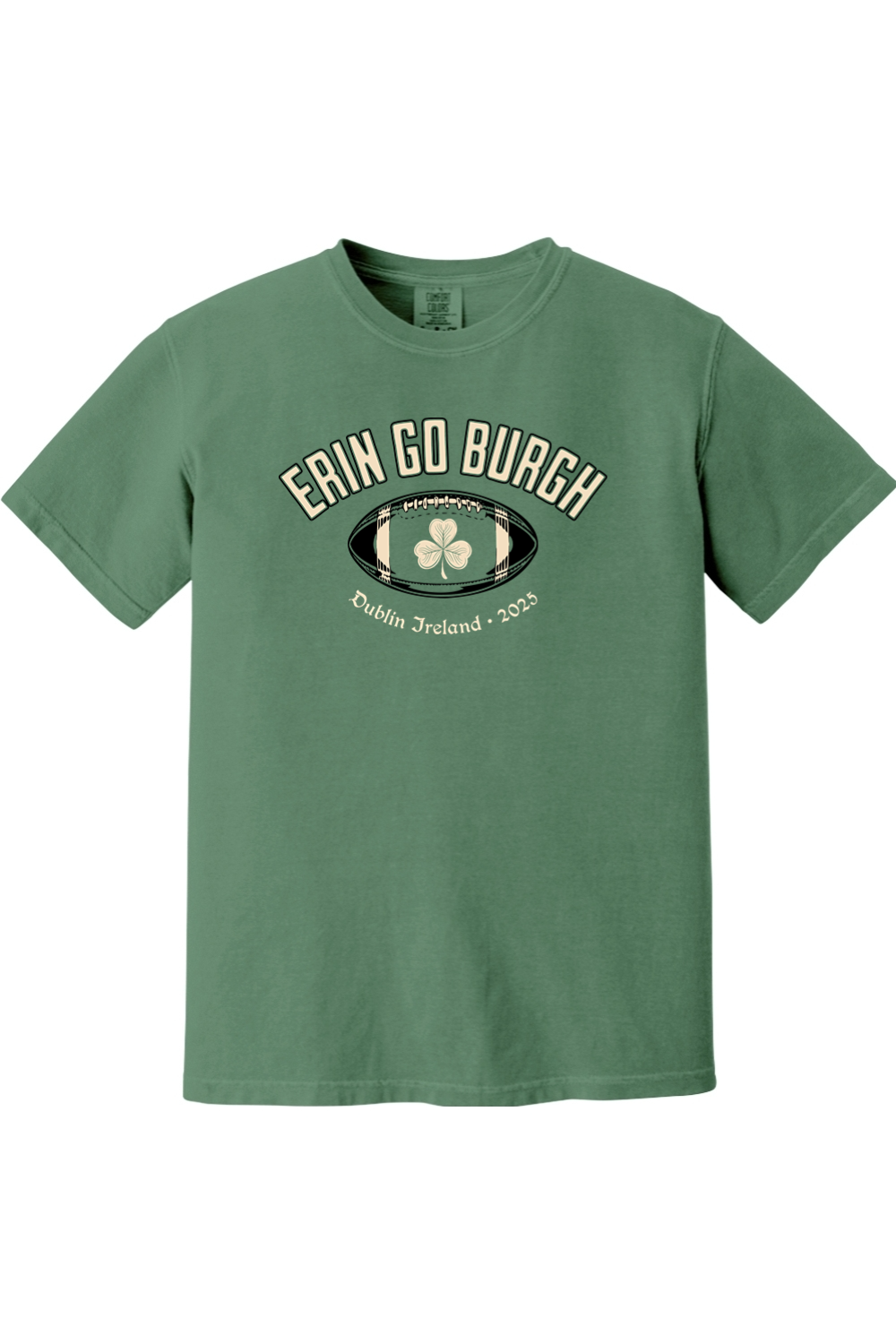 Erin Go Burgh - Dublin 2025 - Comfort Colors