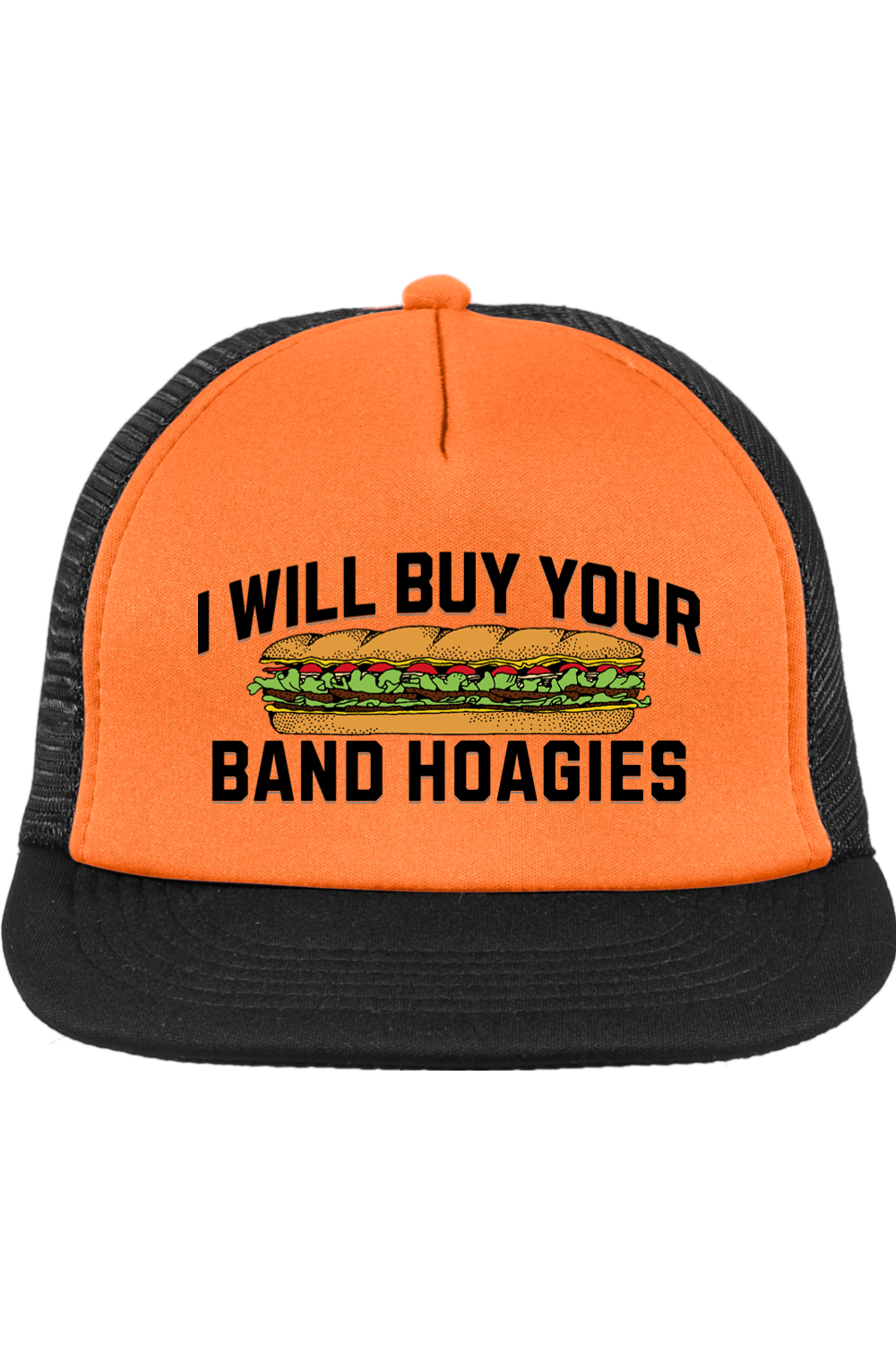 I Will Buy Your Band Hoagies - Trucker Cap