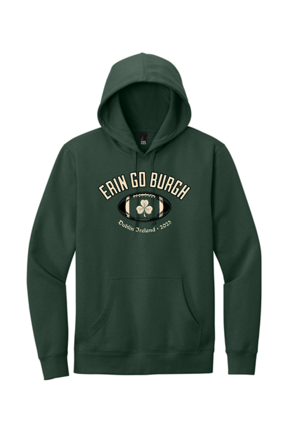 Erin Go Burgh - Dublin 2025 - Fleece Hoodie - Yinzylvania