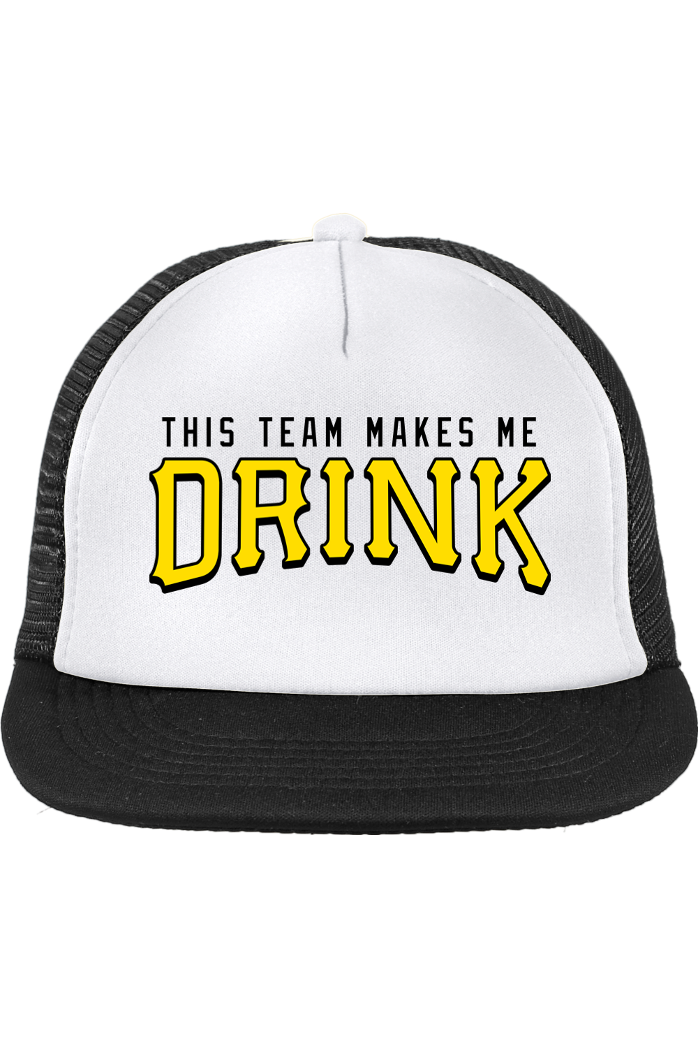 This Team Makes Me Drink - Trucker Cap