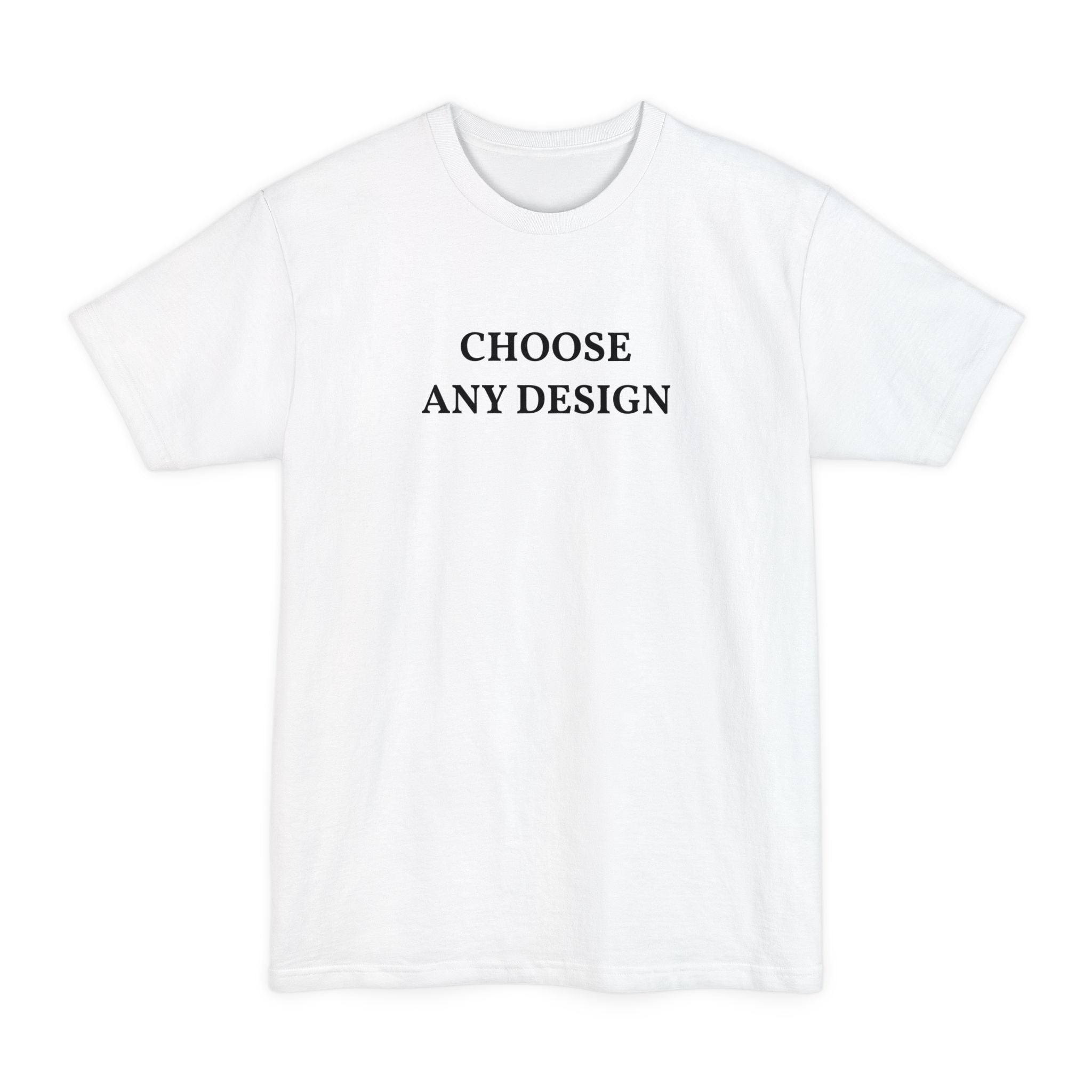 Choose Any Design - Tall T-Shirt - Yinzylvania