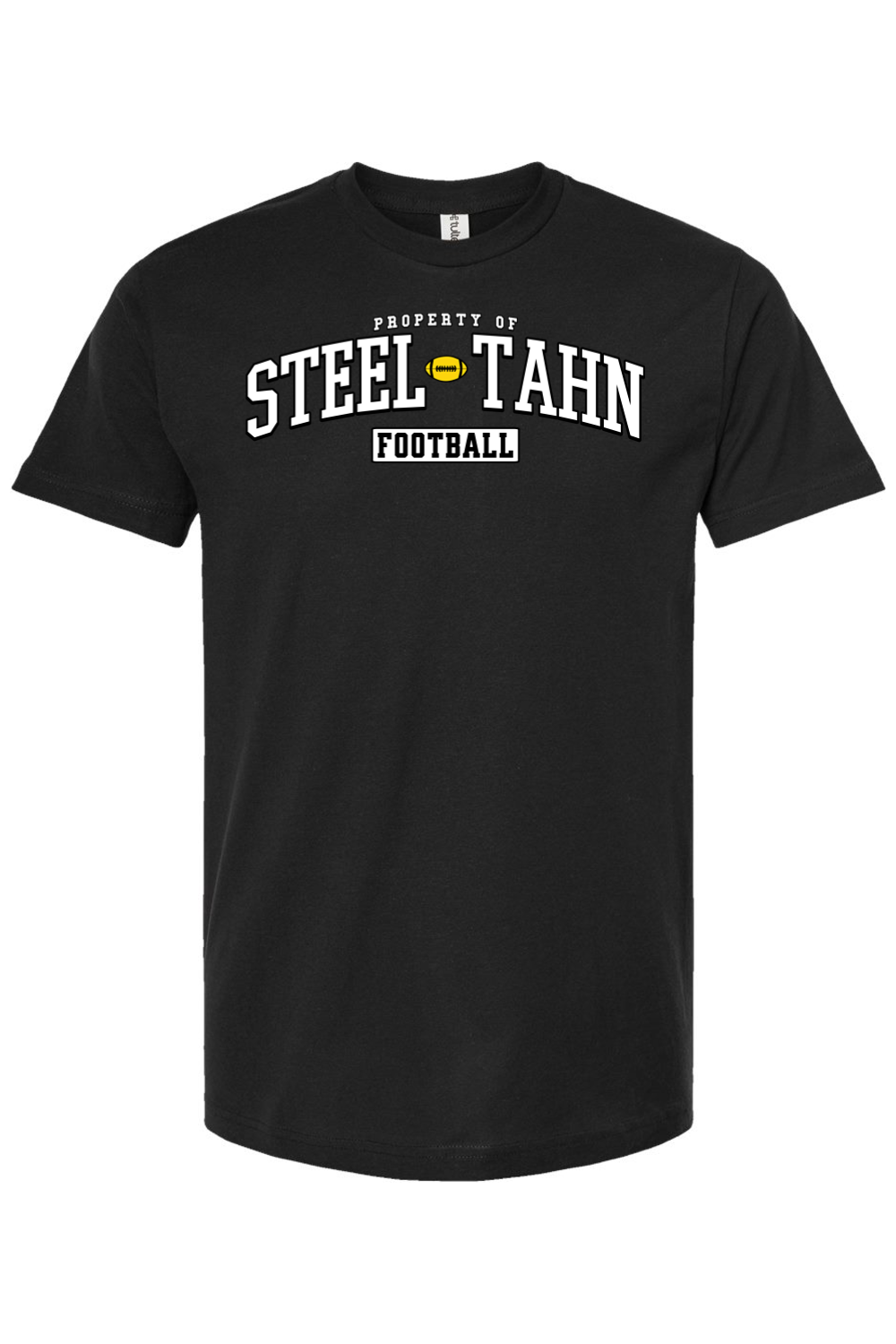 Property of Steel Tahn Football - Yinzylvania