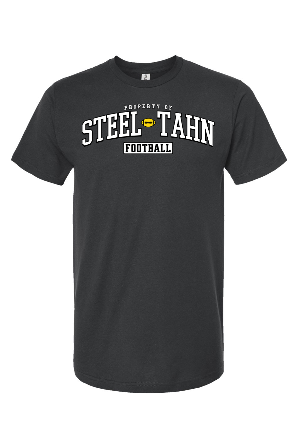 Property of Steel Tahn Football - Yinzylvania