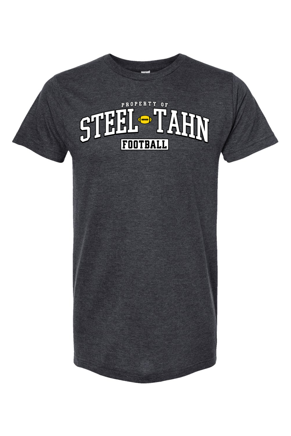 Property of Steel Tahn Football - Yinzylvania