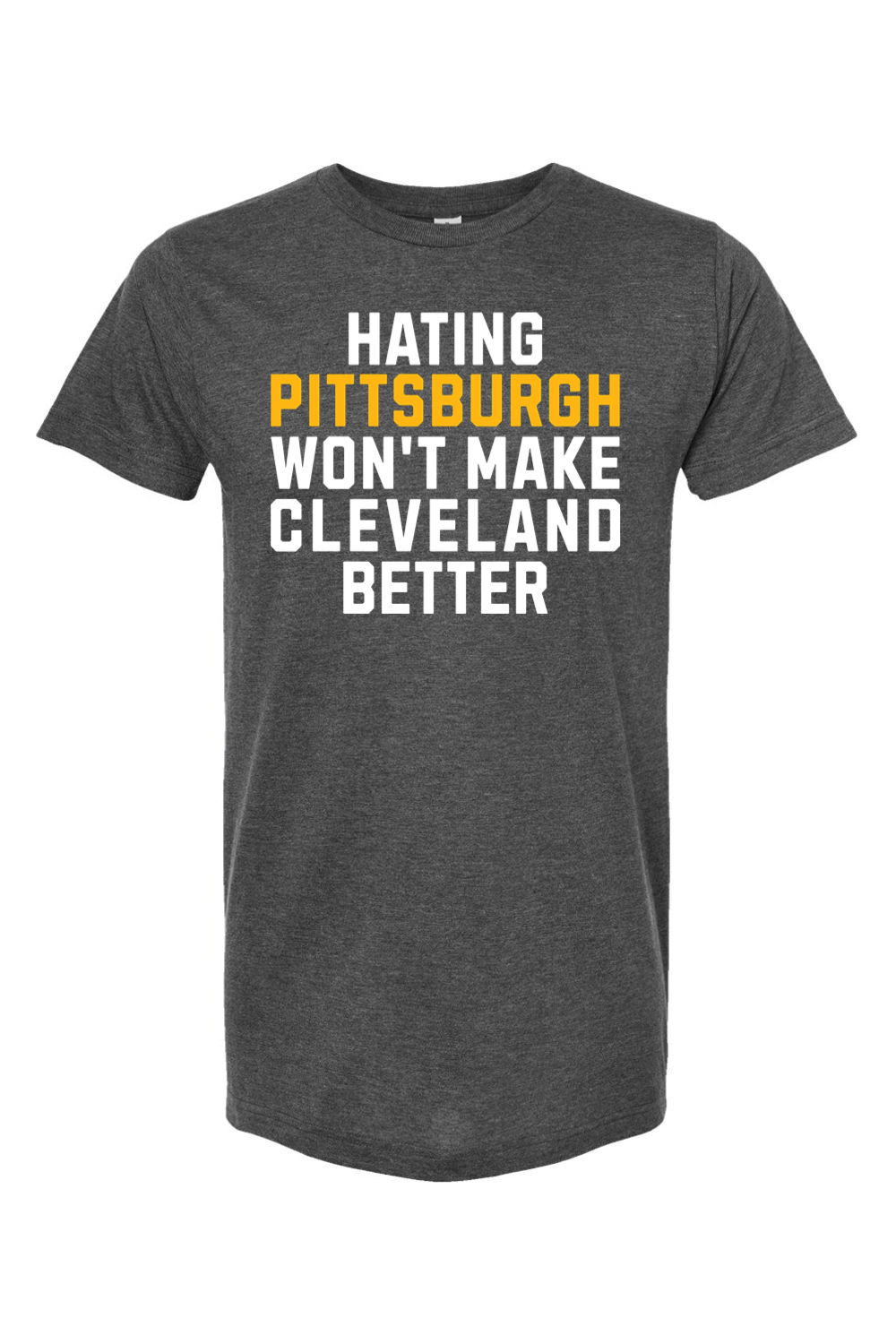 Hating Pittsburgh Won't Make Cleveland Better - Yinzylvania