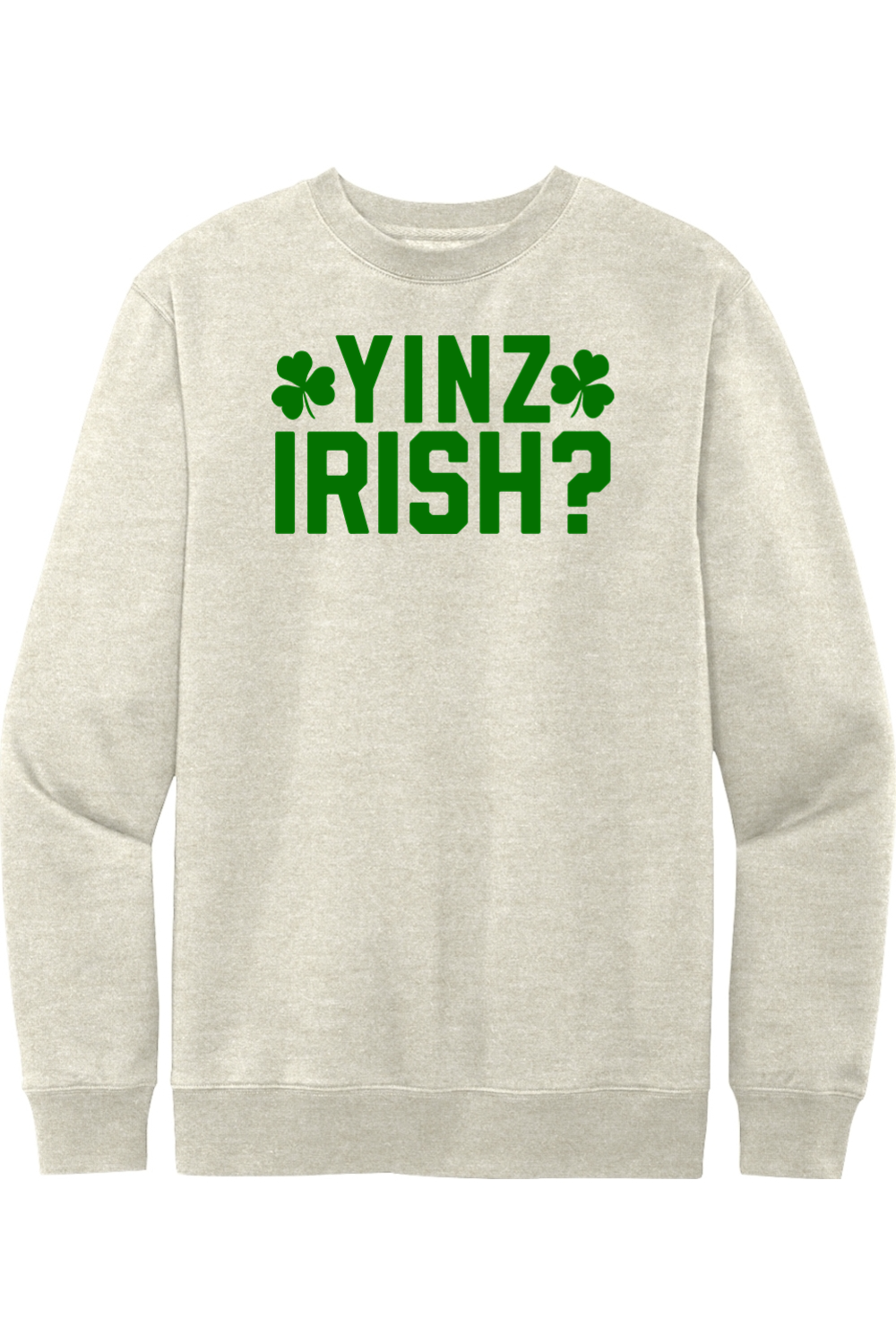 Yinz Irish? - Crewneck Sweatshirt