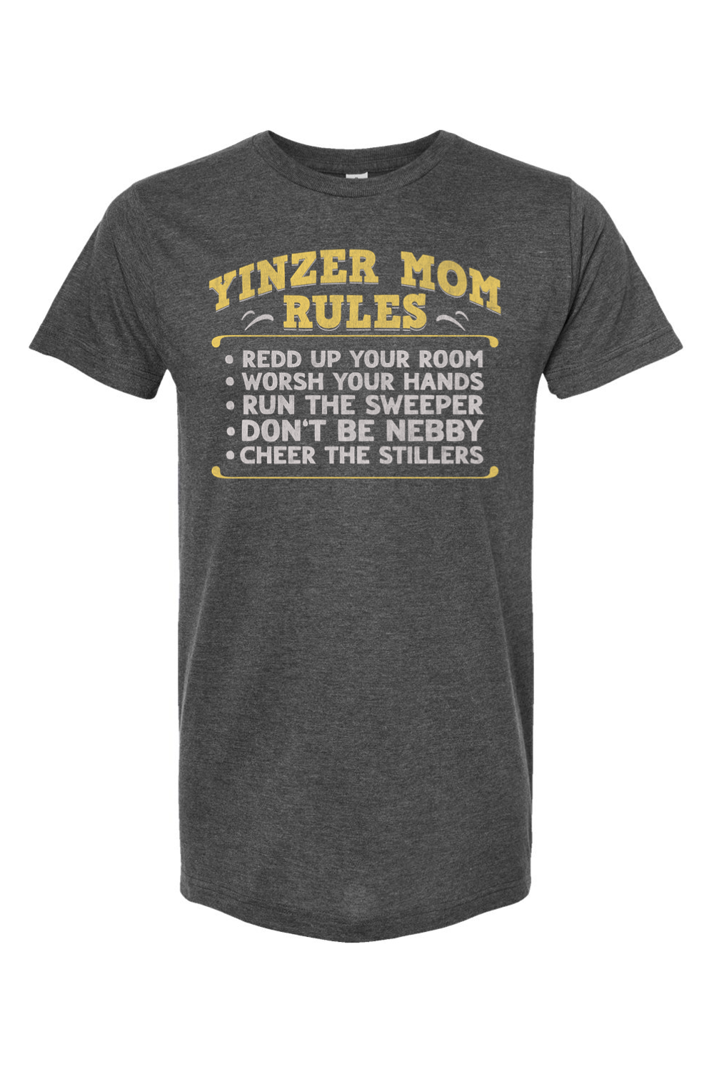 Yinzer Mom Rules - Yinzylvania