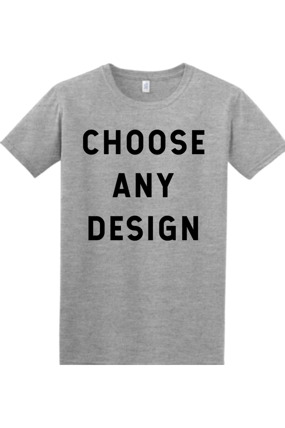 Choose Any Design - 4XL/5XL Softstyle T-Shirt