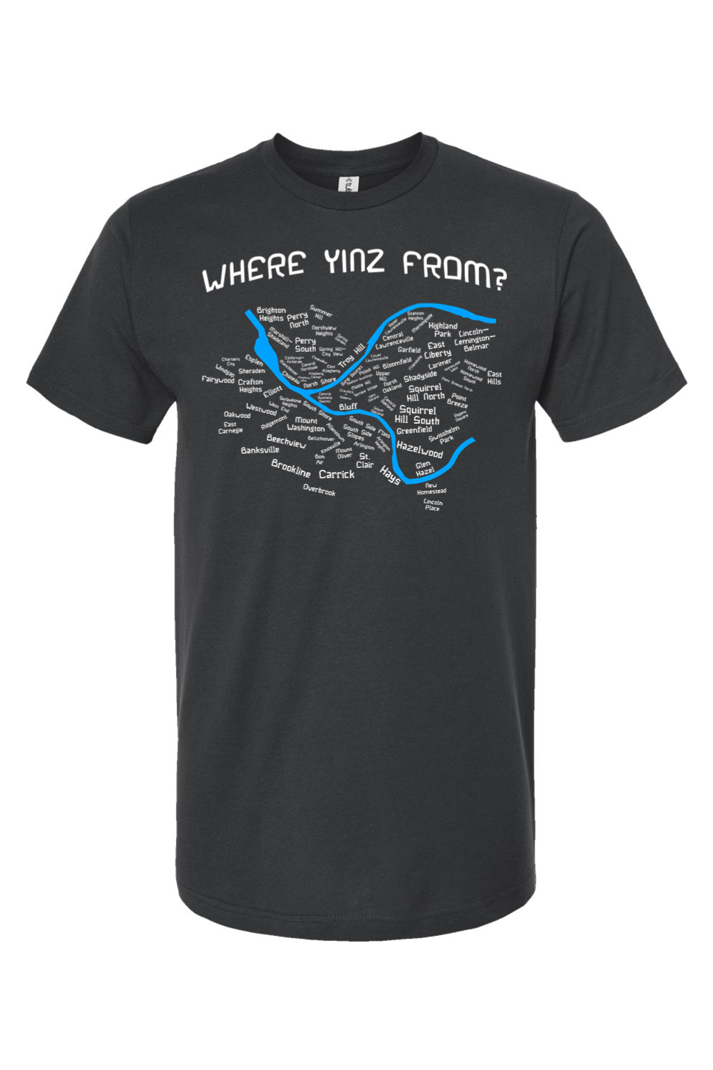 Where Yinz From? (Pittsburgh Neighborhoods) - Yinzylvania