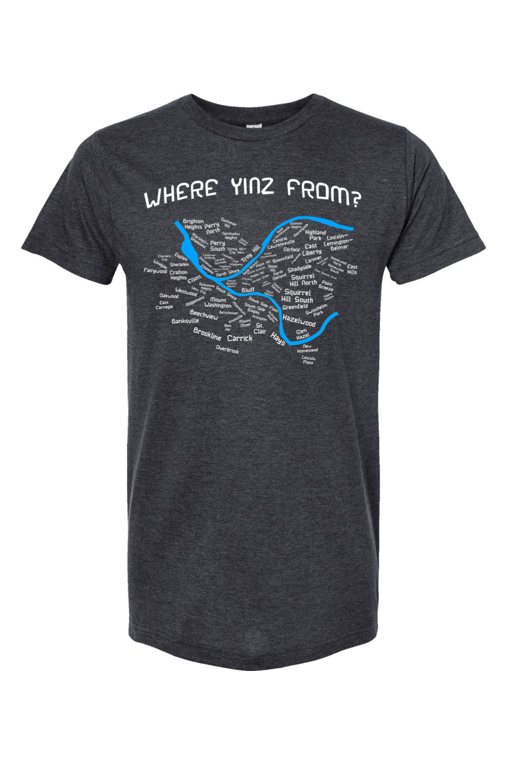 Where Yinz From? (Pittsburgh Neighborhoods) - Yinzylvania