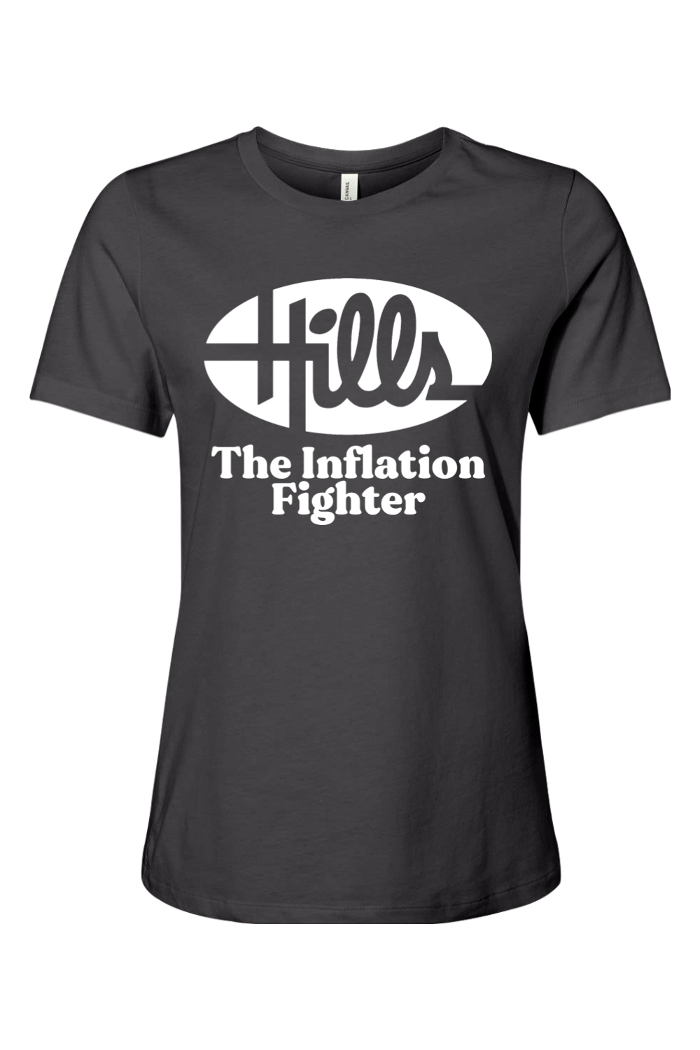 Hills - The Inflation Fighter - Ladies Tee - Yinzylvania