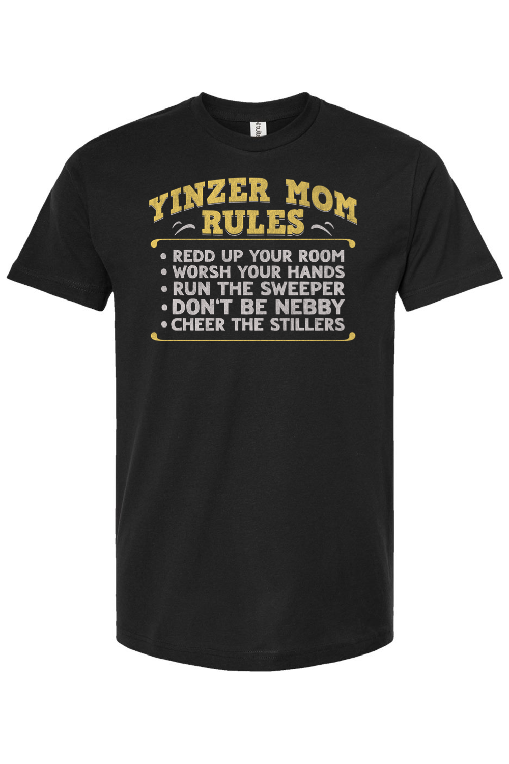 Yinzer Mom Rules - Yinzylvania