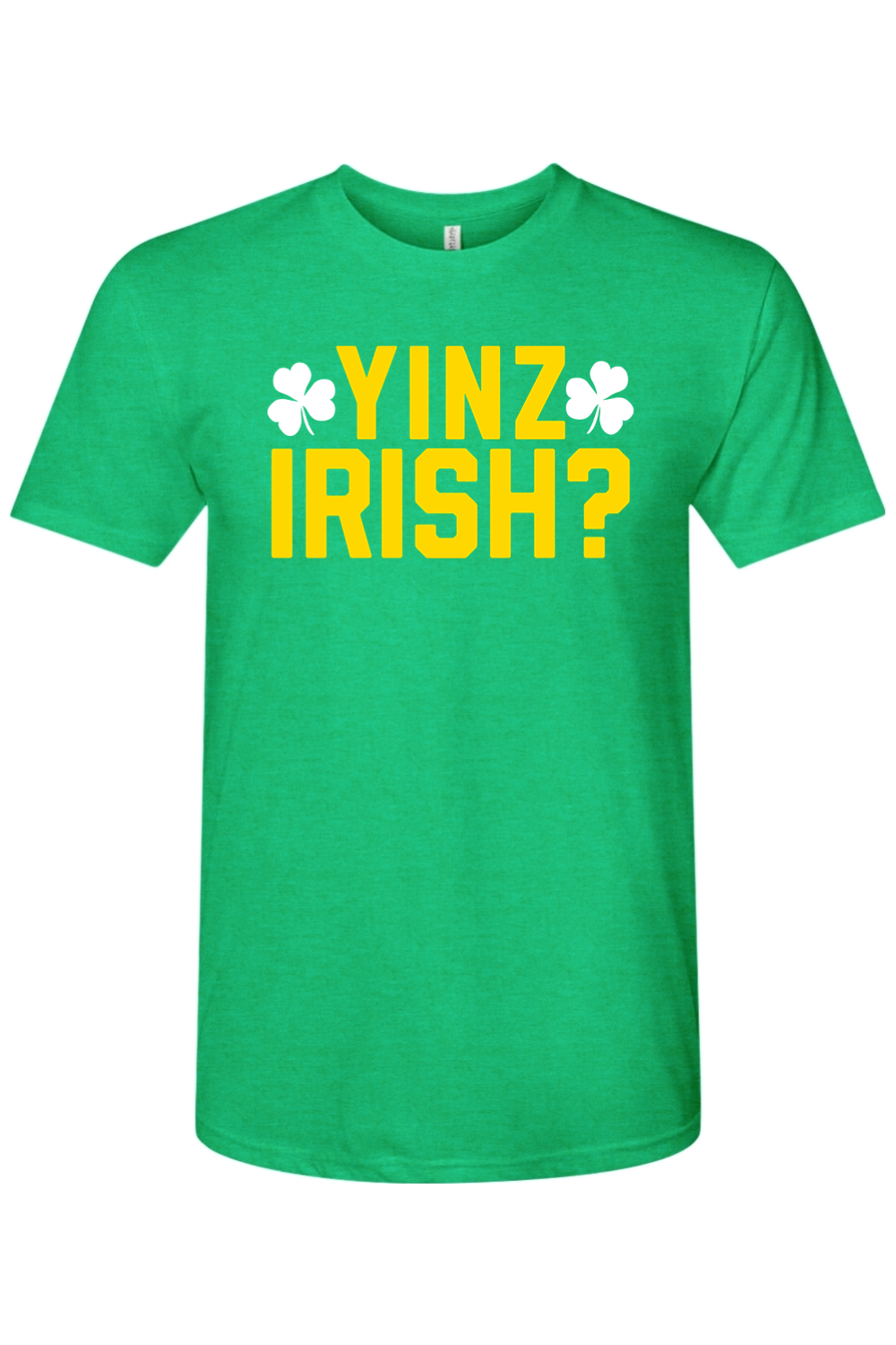 Yinz Irish? - Triblend T-Shirt