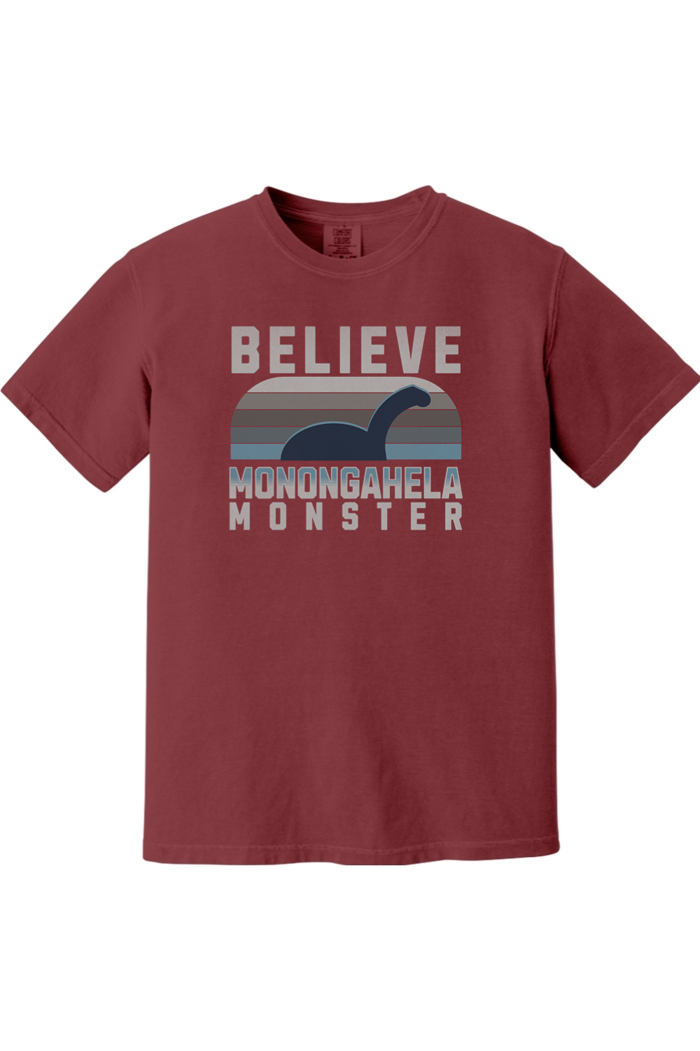 Believe - Monongahela Monster - Comfort Colors Tee