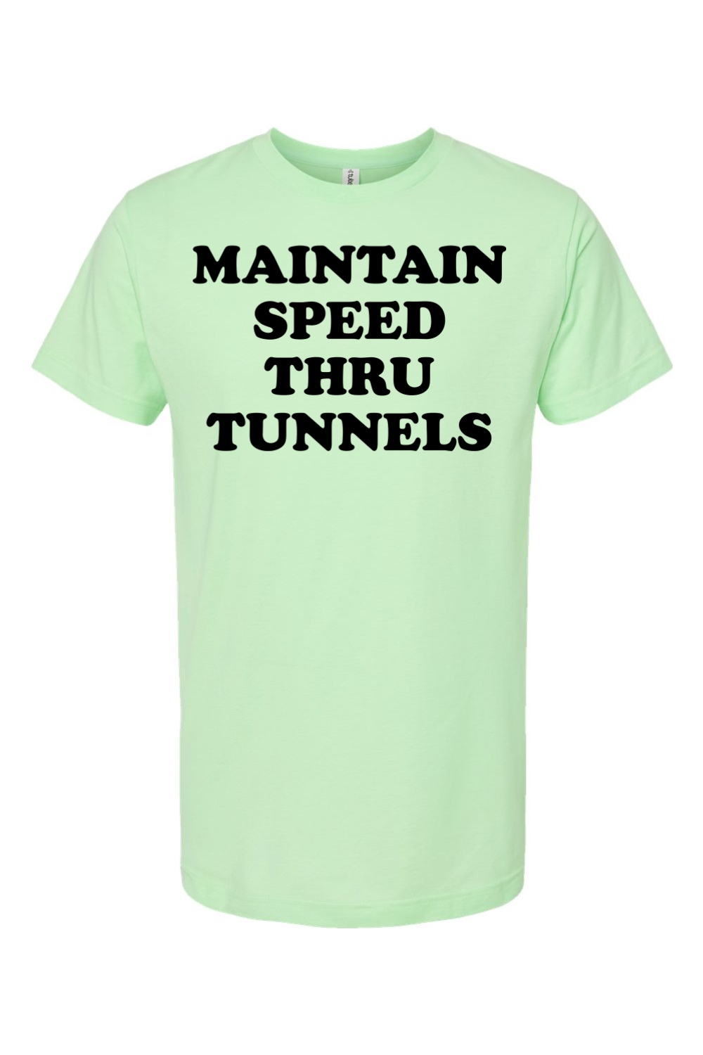 Maintain Speed Thru Tunnels