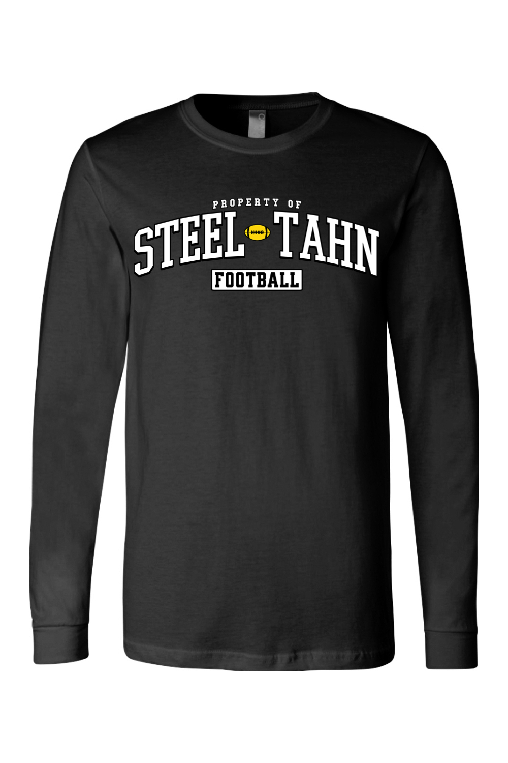 Property of Steel Tahn Football - Long Sleeve Tee - Yinzylvania