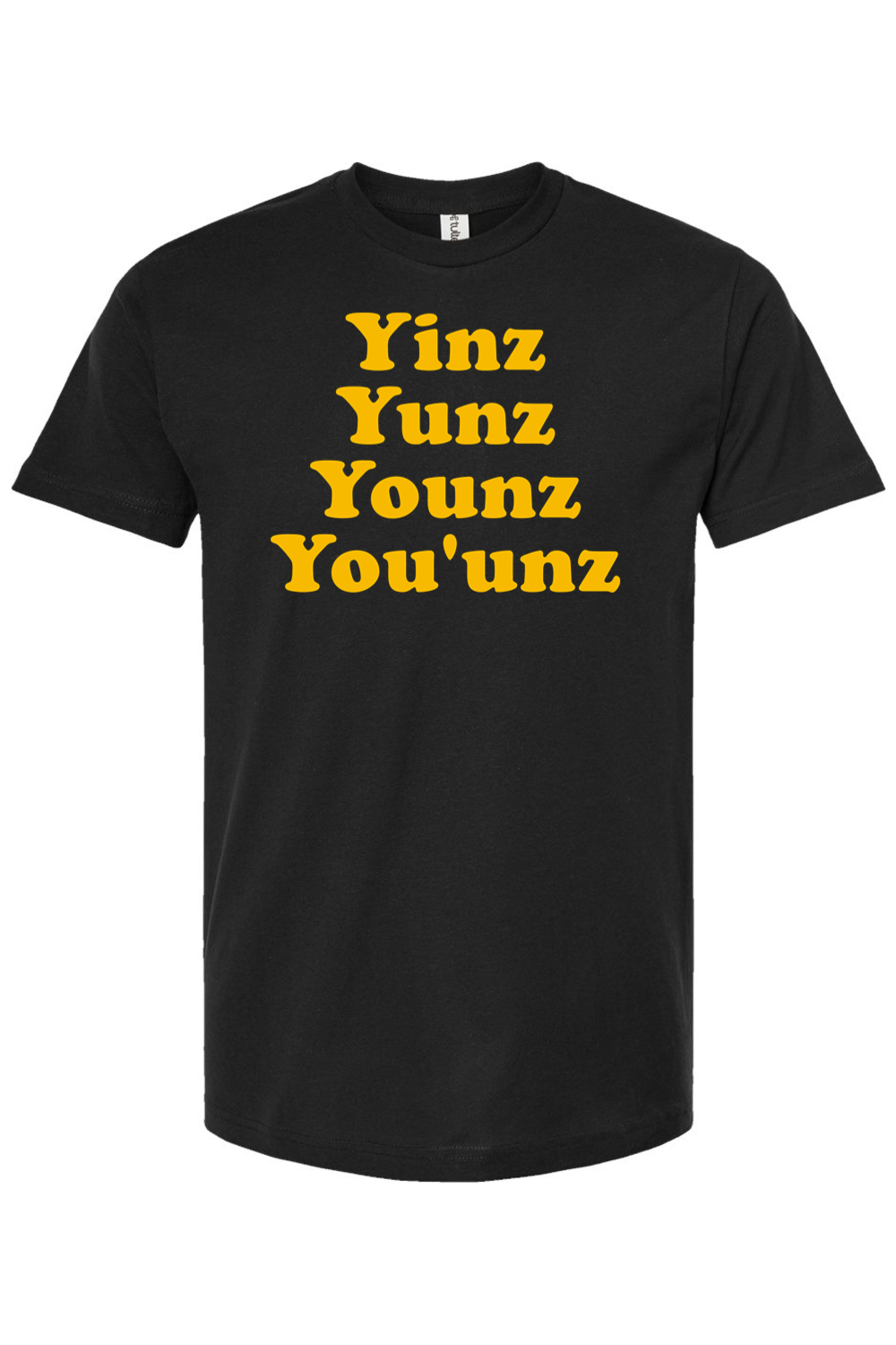 Yinz Yunz Younz You'unz - Yinzylvania