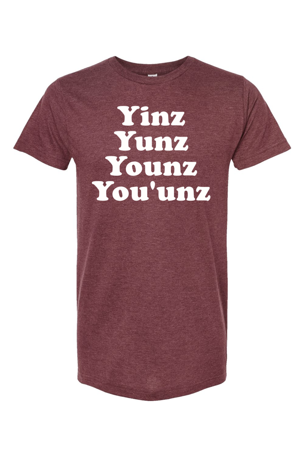 Yinz Yunz Younz You'unz - Yinzylvania