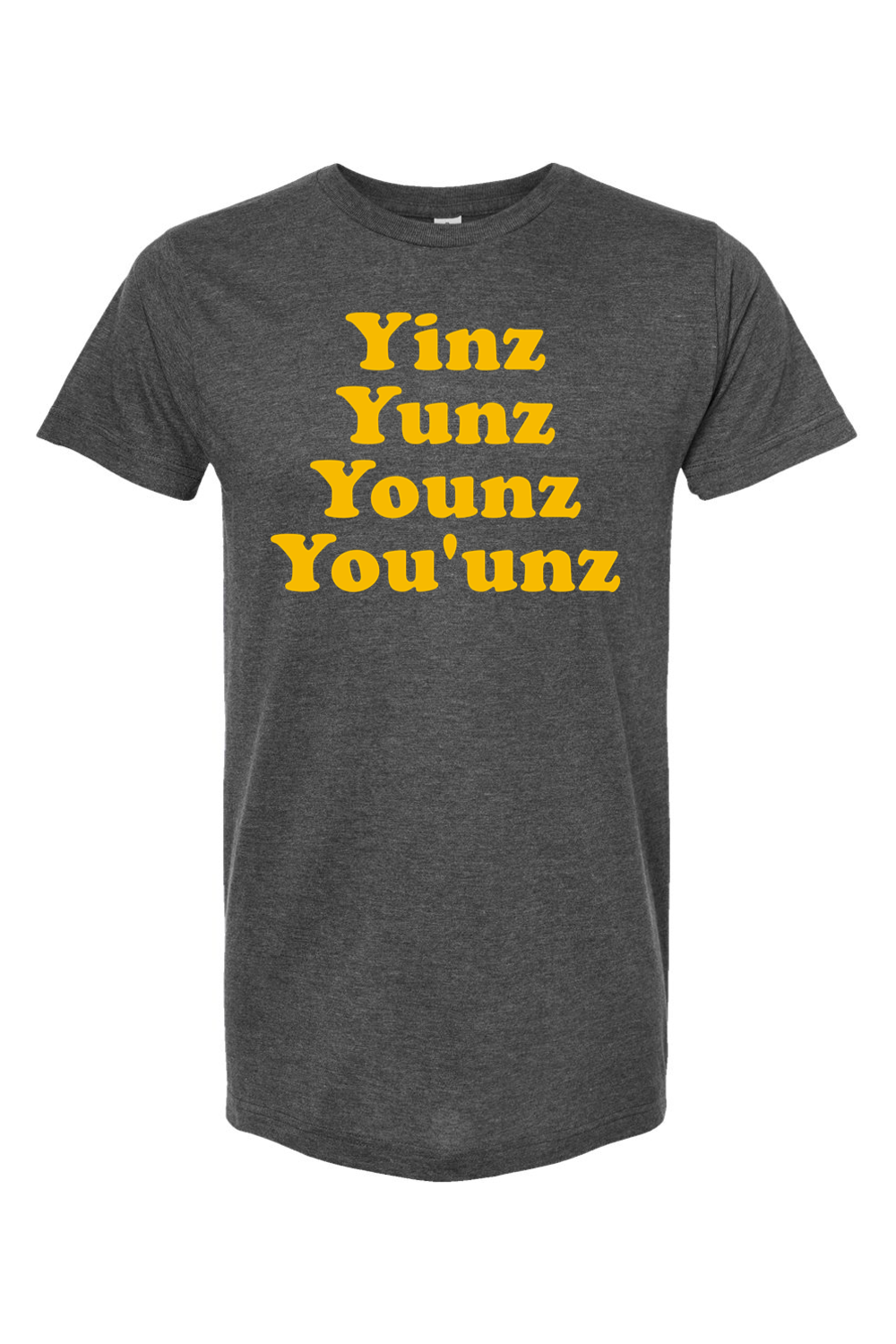 Yinz Yunz Younz You'unz - Yinzylvania