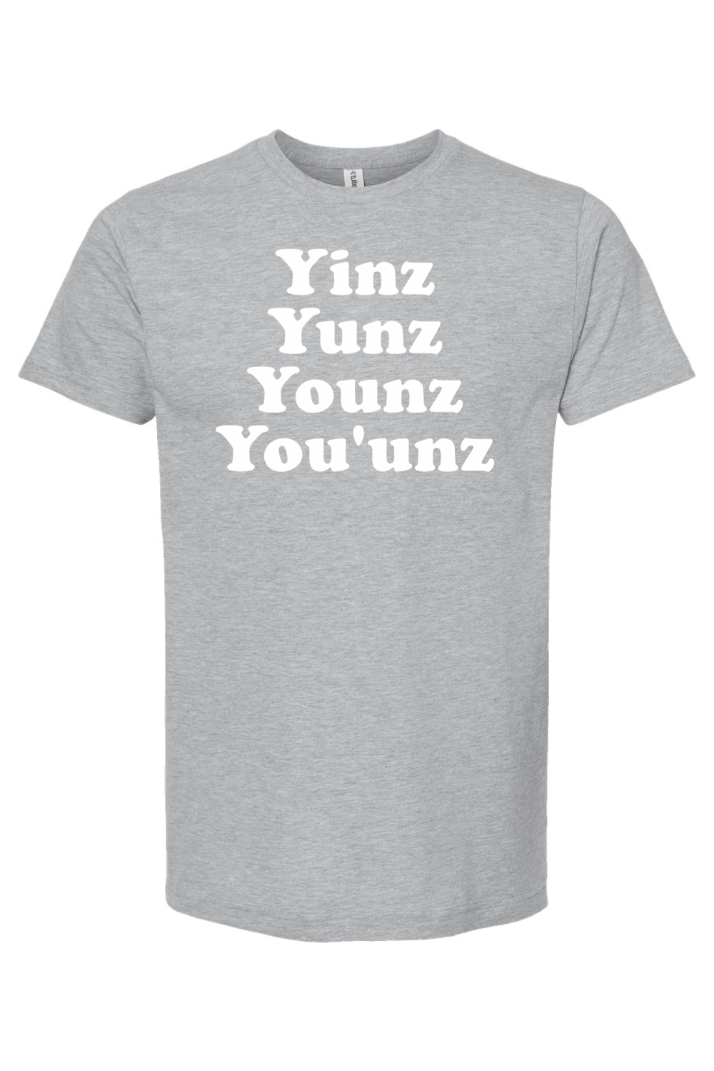 Yinz Yunz Younz You'unz - Yinzylvania