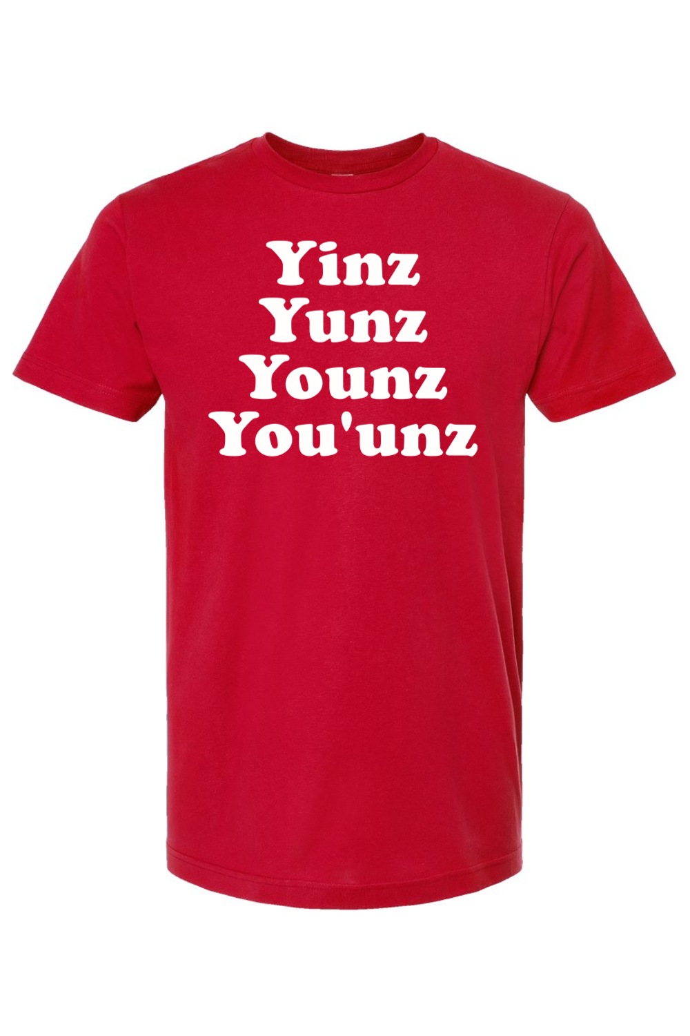 Yinz Yunz Younz You'unz - Yinzylvania