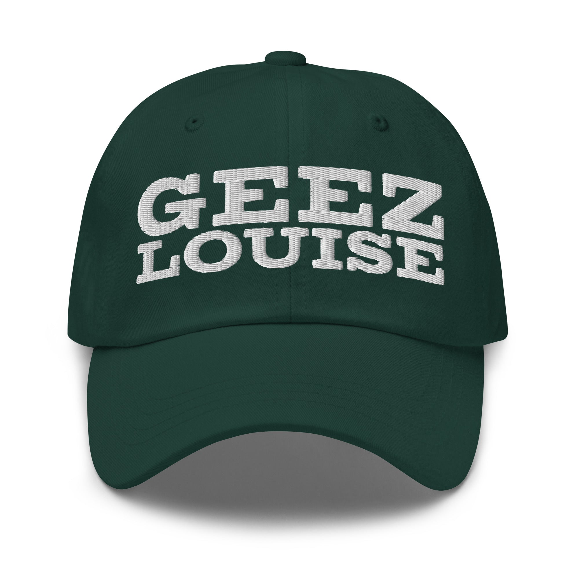 Geez Louise - Embroidered Dad hat - Yinzylvania