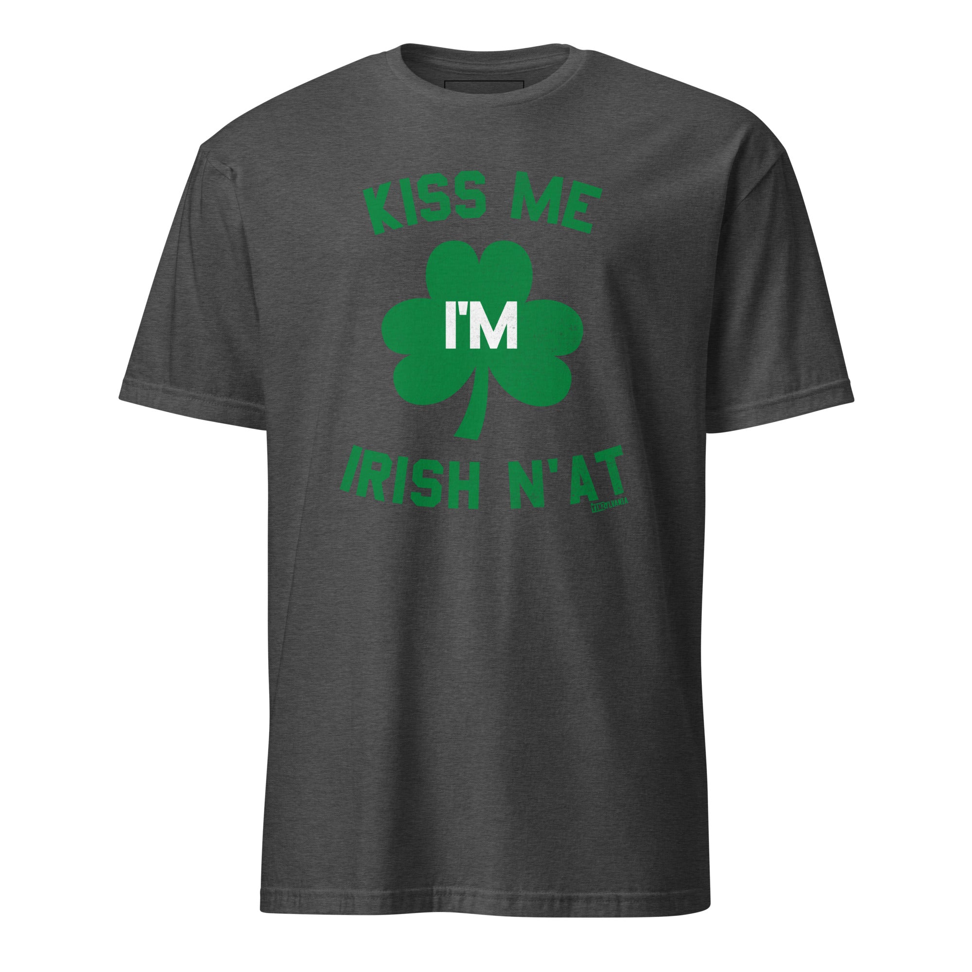 Kiss Me I'm Irish N'at - Yinzylvania