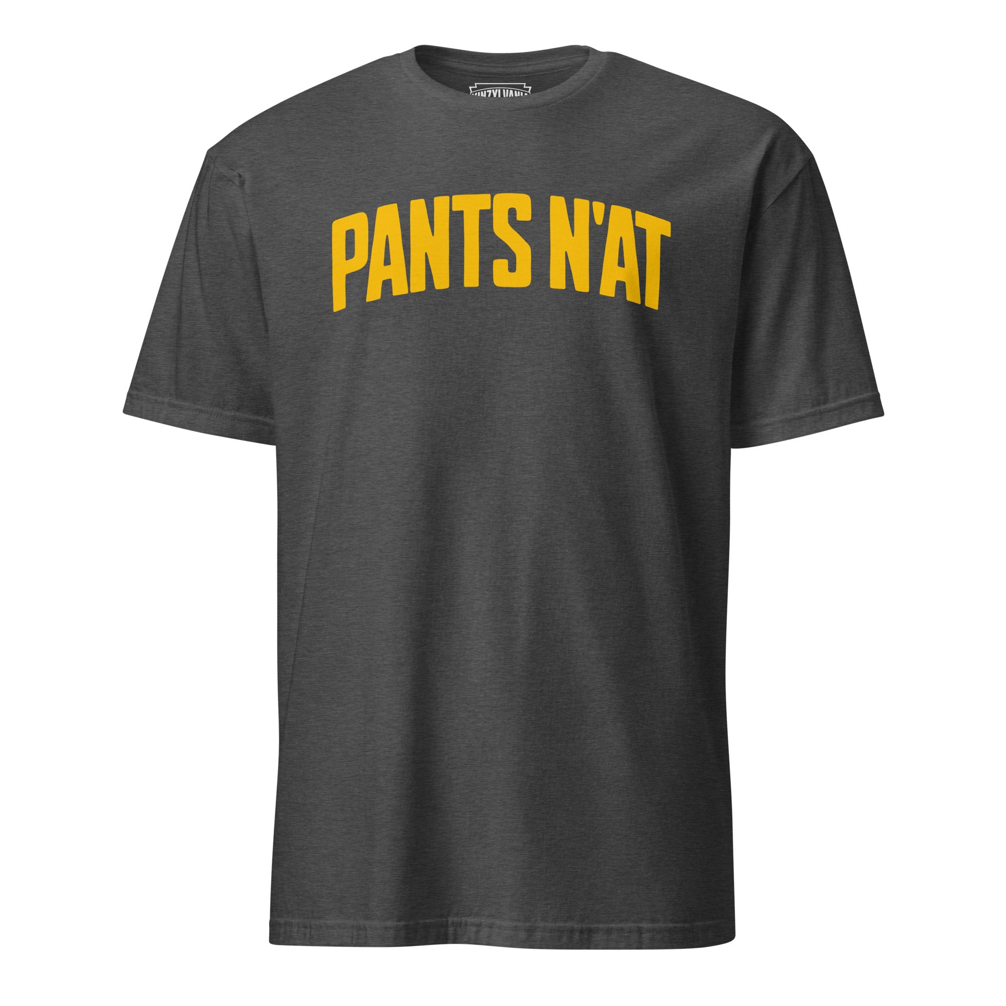 Pants N'at | T-Shirt – Yinzylvania