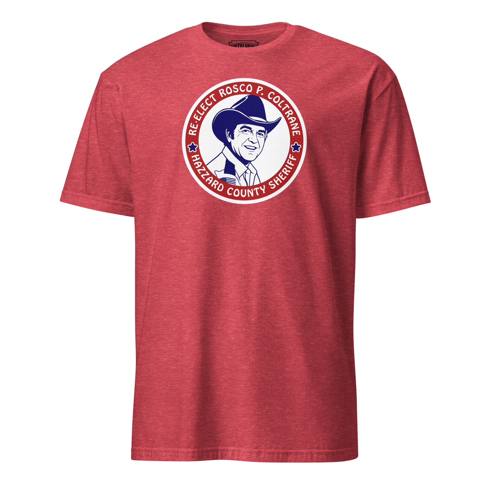 Re-Elect Rosco P. Coltrane | T-Shirt – Yinzylvania