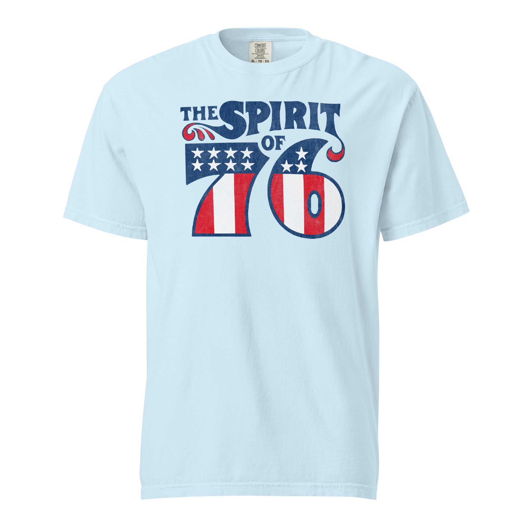 Spirit of '76 - Comfort Colors Tee - Yinzylvania
