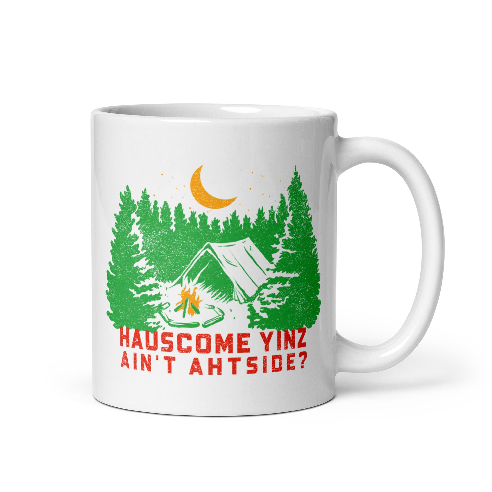 Hauscome Yinz Ain't Ahtside? - mug - Yinzylvania