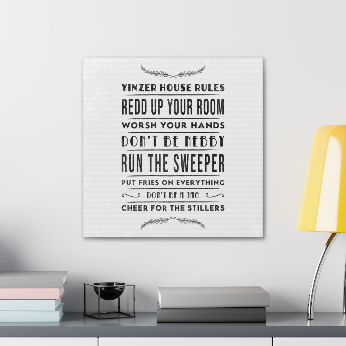 YINZER HOUSE RULES - Canvas Wall Art - Yinzylvania