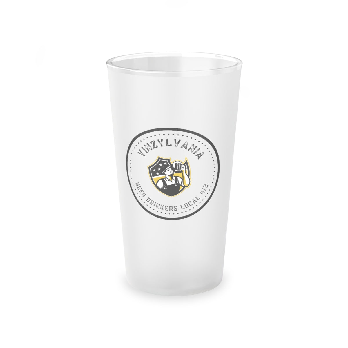 BEER DRINKERS UNION - LOCAL 412 - Frosted Pint Glass, 16oz - Yinzylvania
