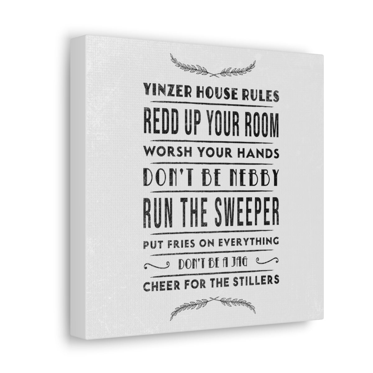 YINZER HOUSE RULES - Canvas Wall Art - Yinzylvania