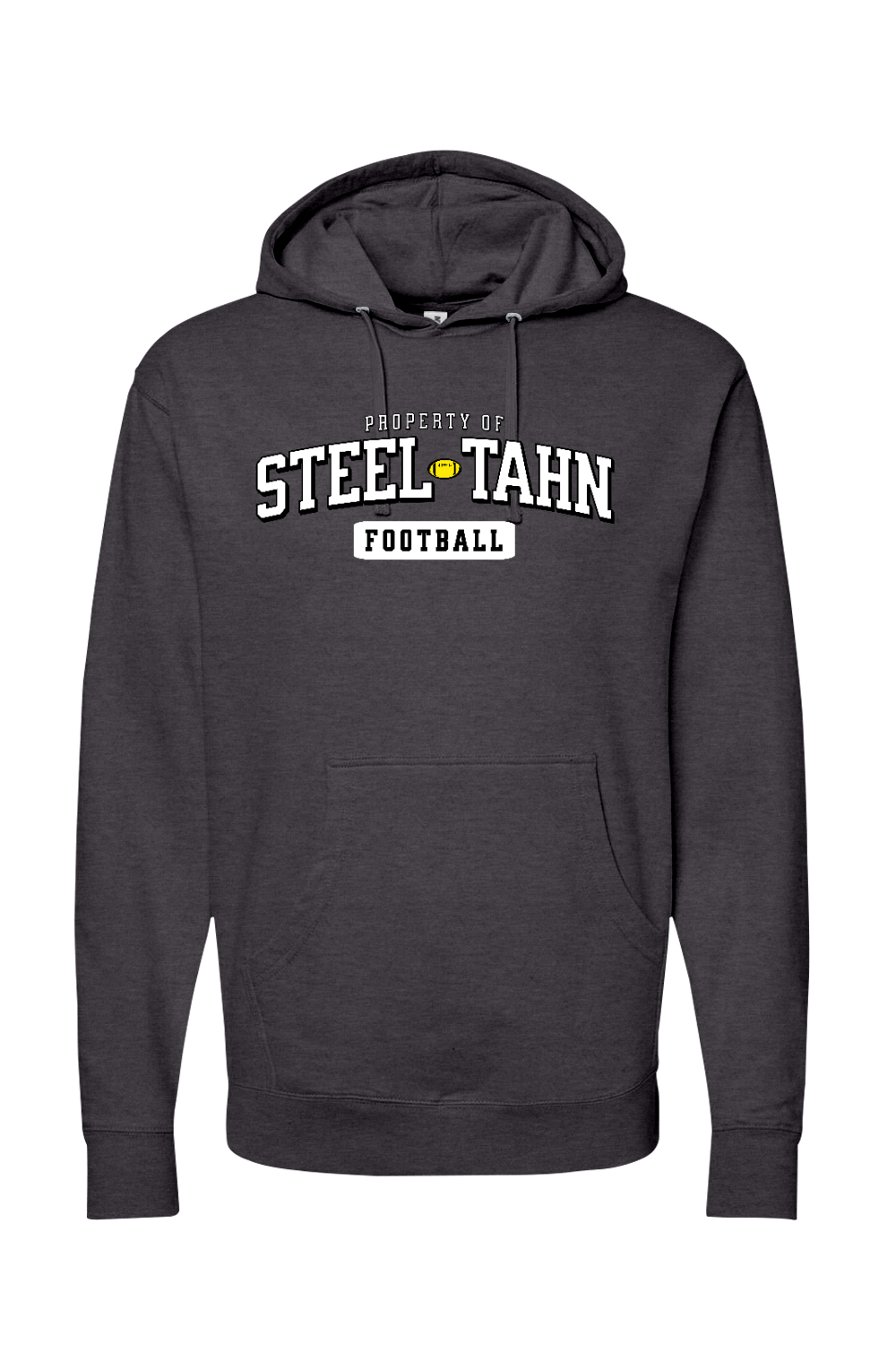 Property of Steel Tahn Football - Hoodie - Yinzylvania