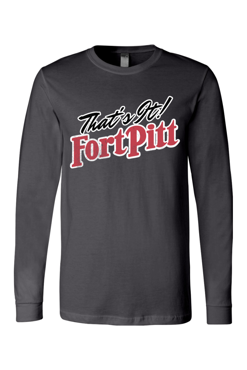 That's It Fort Pitt Retro  - Long Sleeve Tee - Yinzylvania