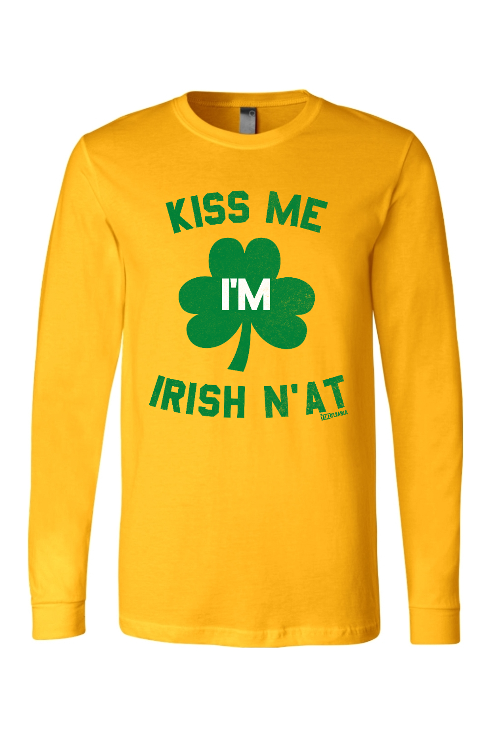 Kiss Me I'm Irish N'at - Long Sleeve Tee - Yinzylvania