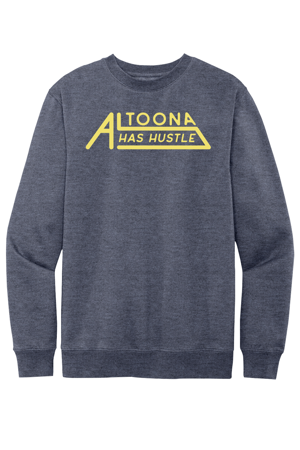 Altoona Has Hustle - Fleece Crewneck Sweatshirt - Yinzylvania