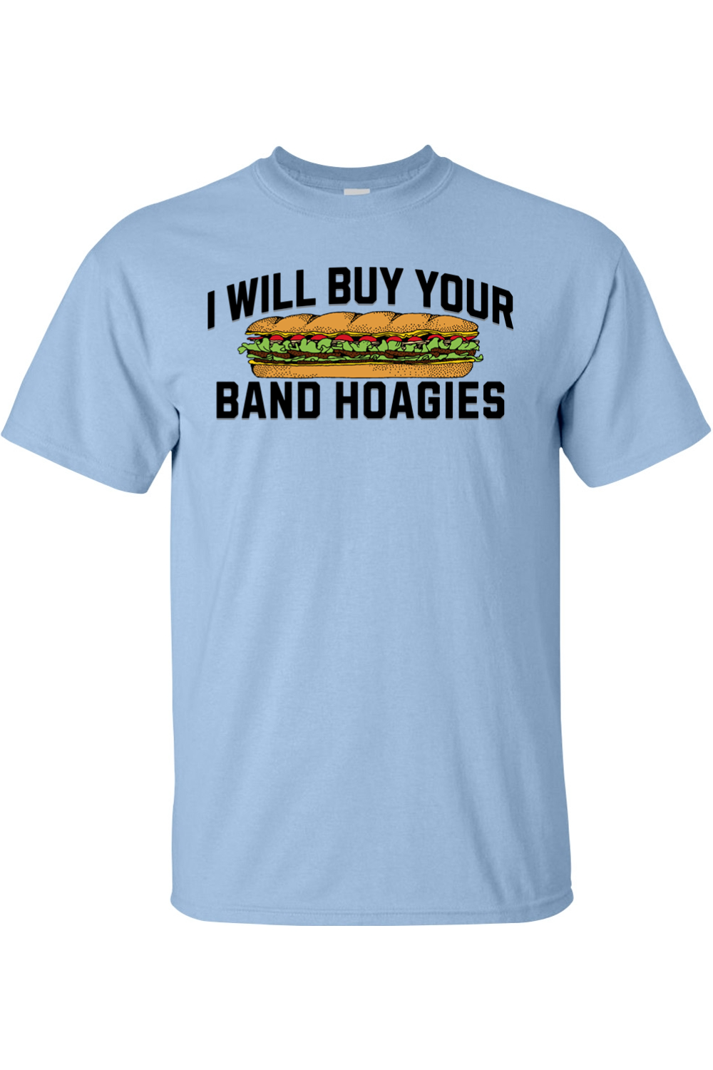 I Will Buy Your Band Hoagies - Big & Tall - Yinzylvania