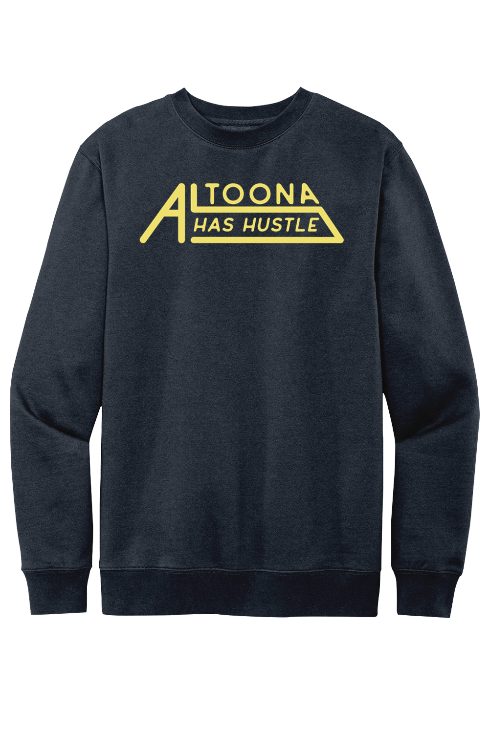 Altoona Has Hustle - Fleece Crewneck Sweatshirt - Yinzylvania