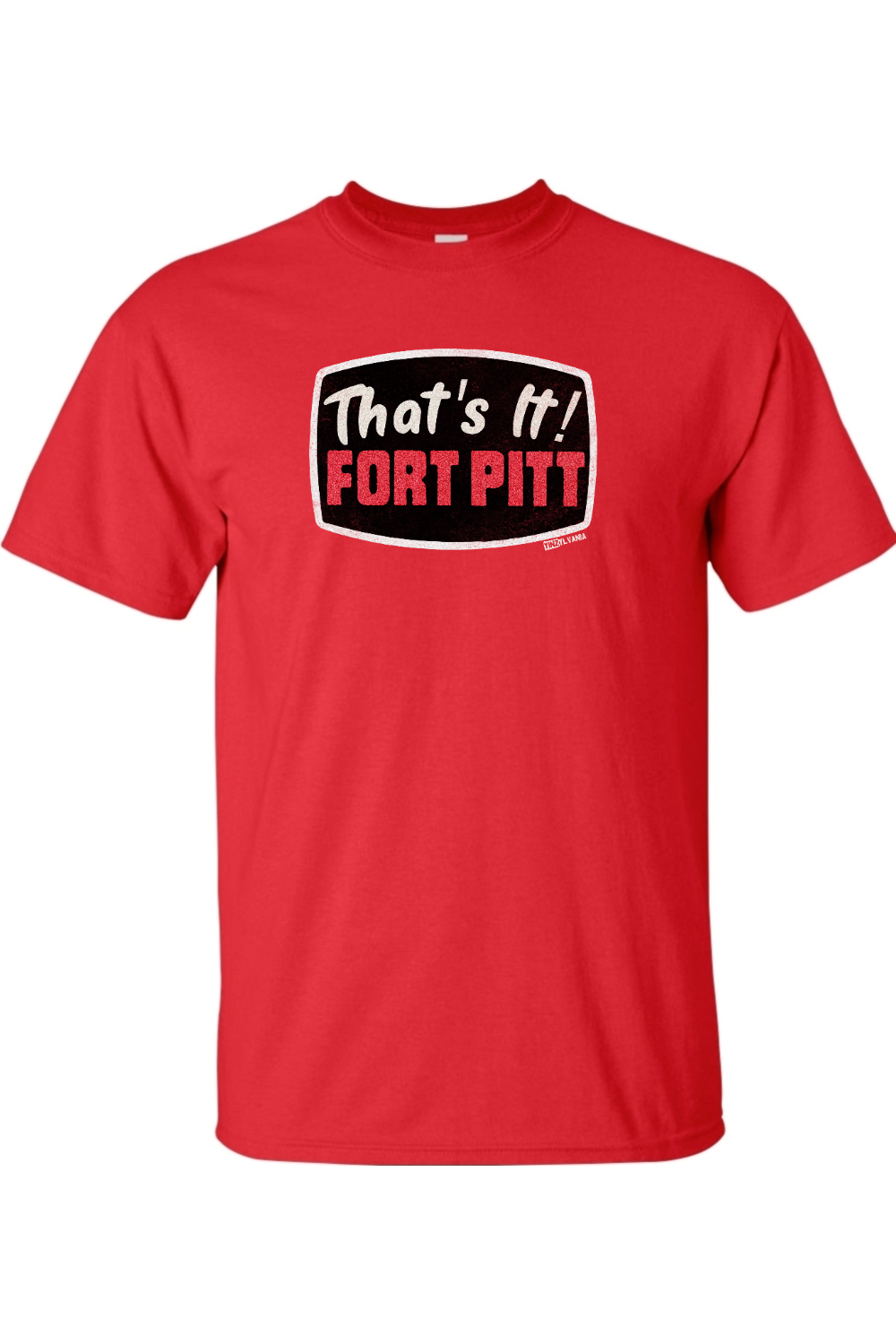 That's It Fort Pitt - Gildan Heavy Cotton T-Shirt - Yinzylvania