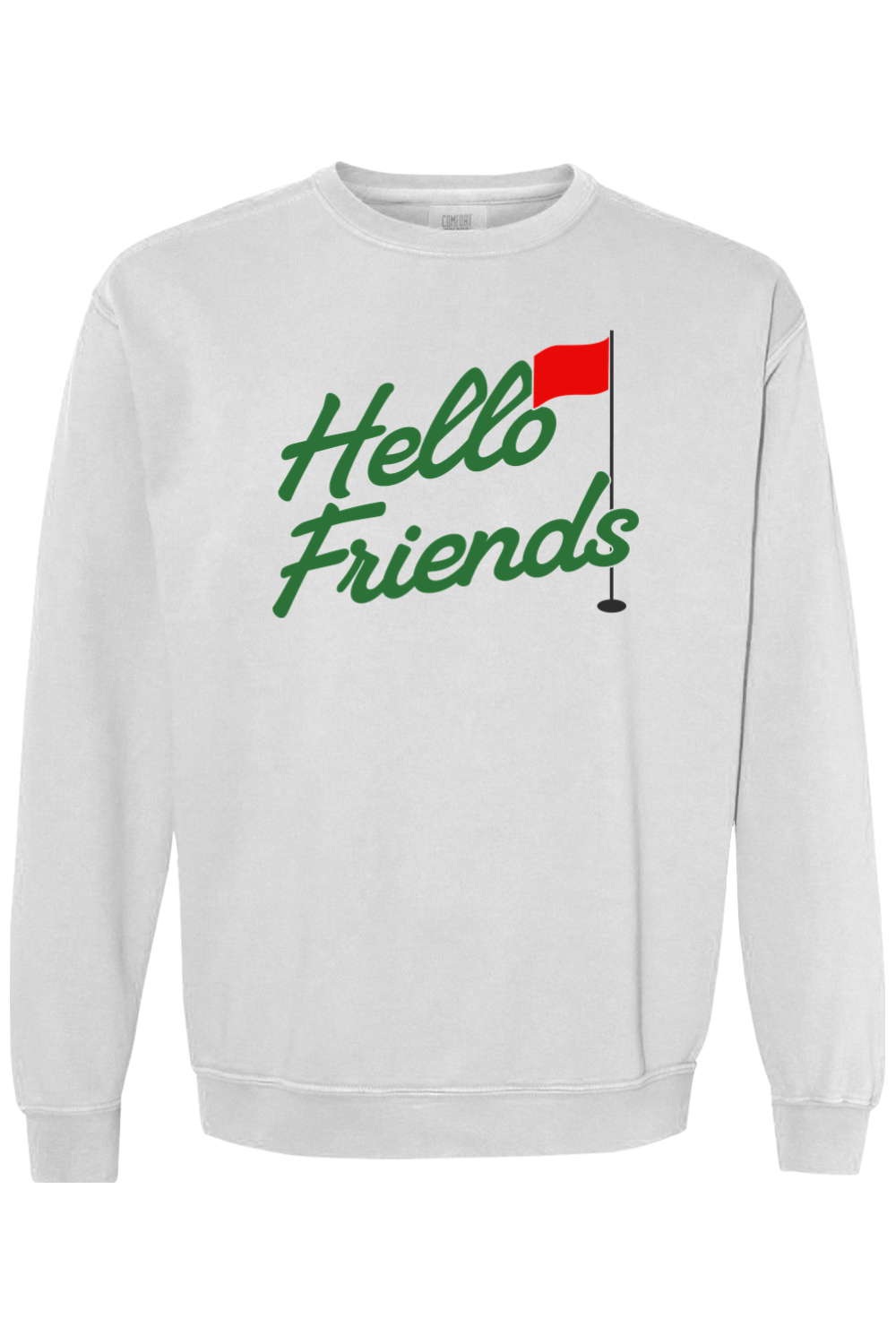 Hello Friends - Comfort Colors Ring Spun Crewneck Sweatshirt - Yinzylvania