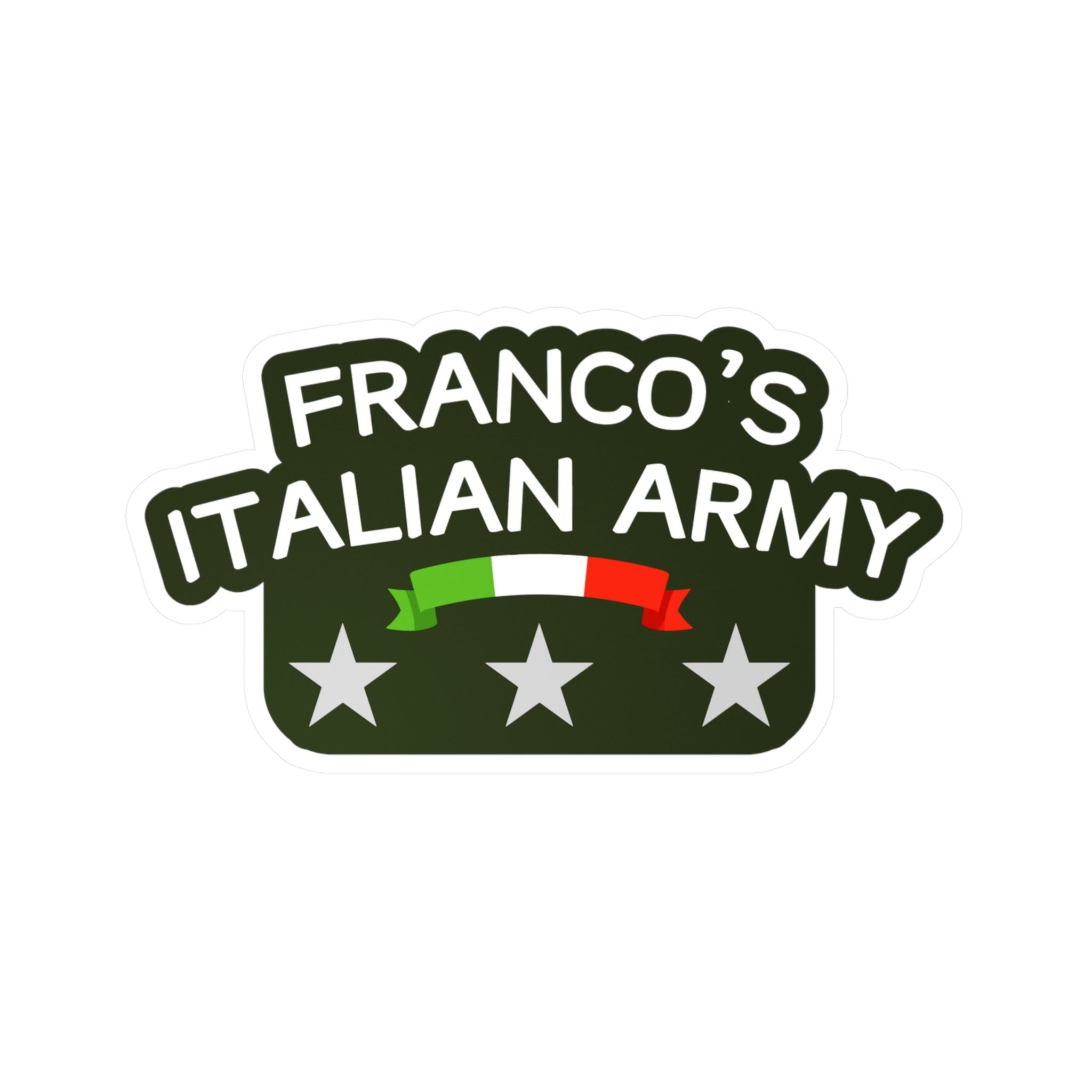 Franco's Italian Army - Kiss-Cut Vinyl Decals - Yinzylvania