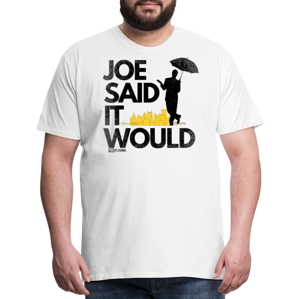 JOE SAID IT WOULD - Big & Tall Tee - white