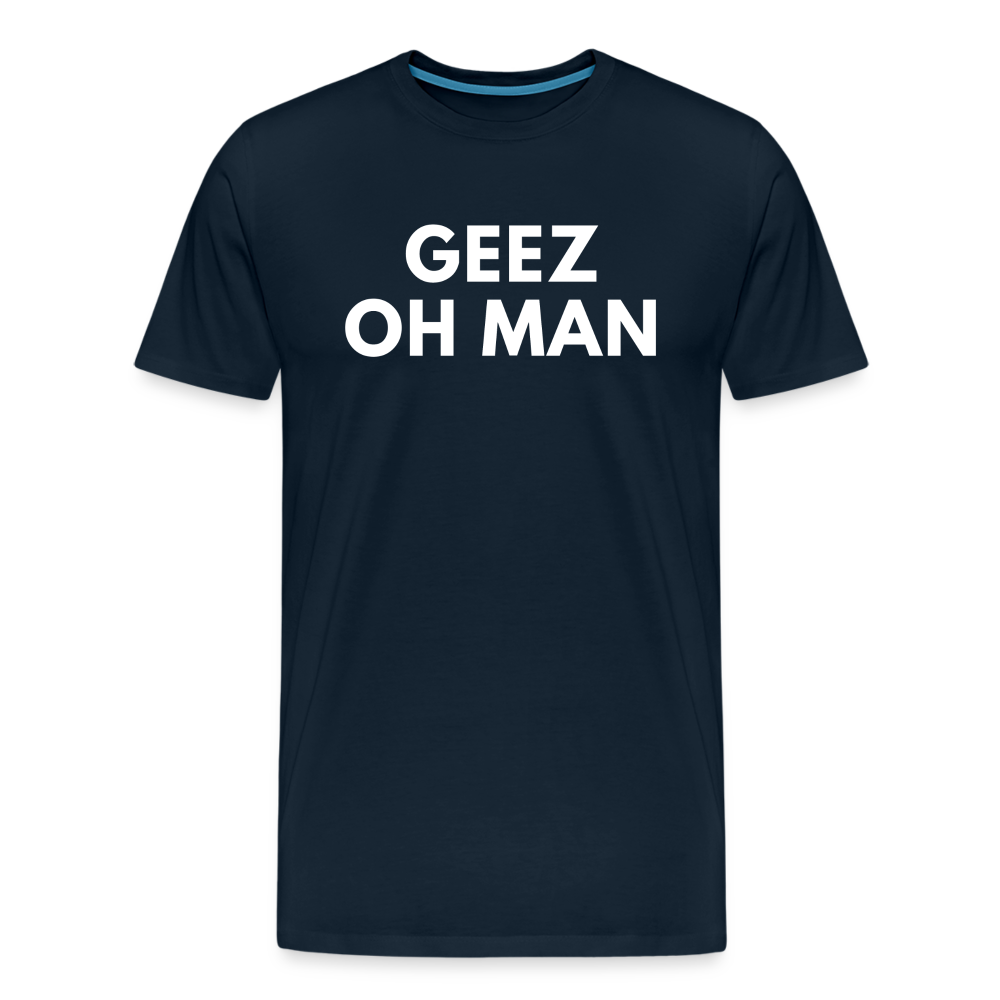 GEEZ OH MAN - deep navy